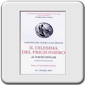 Edgar David, Il dilemma del prigioniero in scena a San Miniato