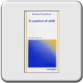 Renata Giambene, Il carpitore di stelle, Libroitaliano, Ragusa 2001.